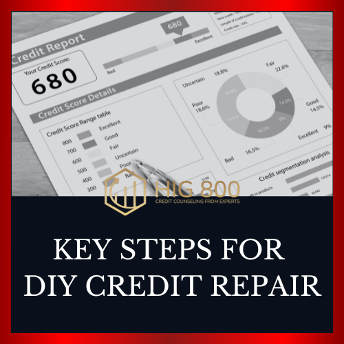 Thumbnail image for ebook Key Steps For DIY Credit Repair. Includes photo of a credit report with a 680 credit score and the HIG 800 logo. Underneath is text reading Key Steps For DIY Credit Repair.
